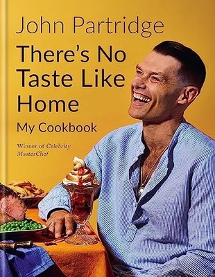 There's No Taste Like Home by John Partridge 9781784726362 NEW