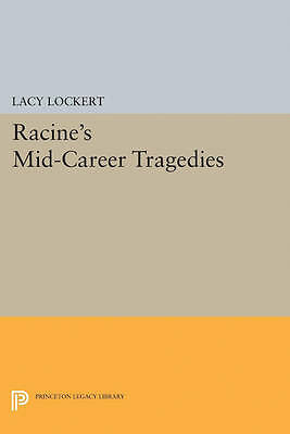 Racine's Mid-Career Tragedies by Jean Racine (Paperback, 2015)