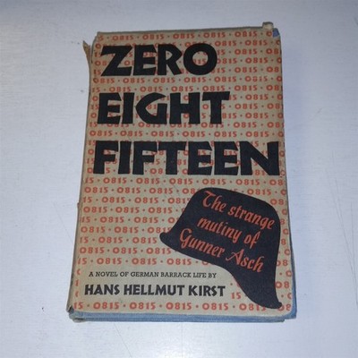 ZERO EIGHT FIFTEEN BY HANS HELLMUT KIRST HARDBACK BOX 30