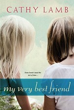MY VERY BEST FRIEND By Cathy Lamb **BRAND NEW**