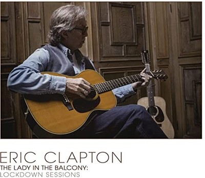 CLAPTON - LADY IN THE BALCONY  LOCKDOWN SESSIONS SOLID SILVER VINYL/ - E1111z