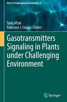 Tariq Aftab (U. A.) | Gasotransmitters Signaling In Plants Under Challenging...