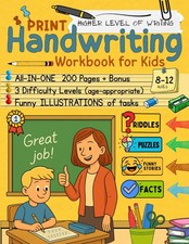 Print Handwriting Workbook For Kids Ages 8-12: Higher Level of Writing, From Let