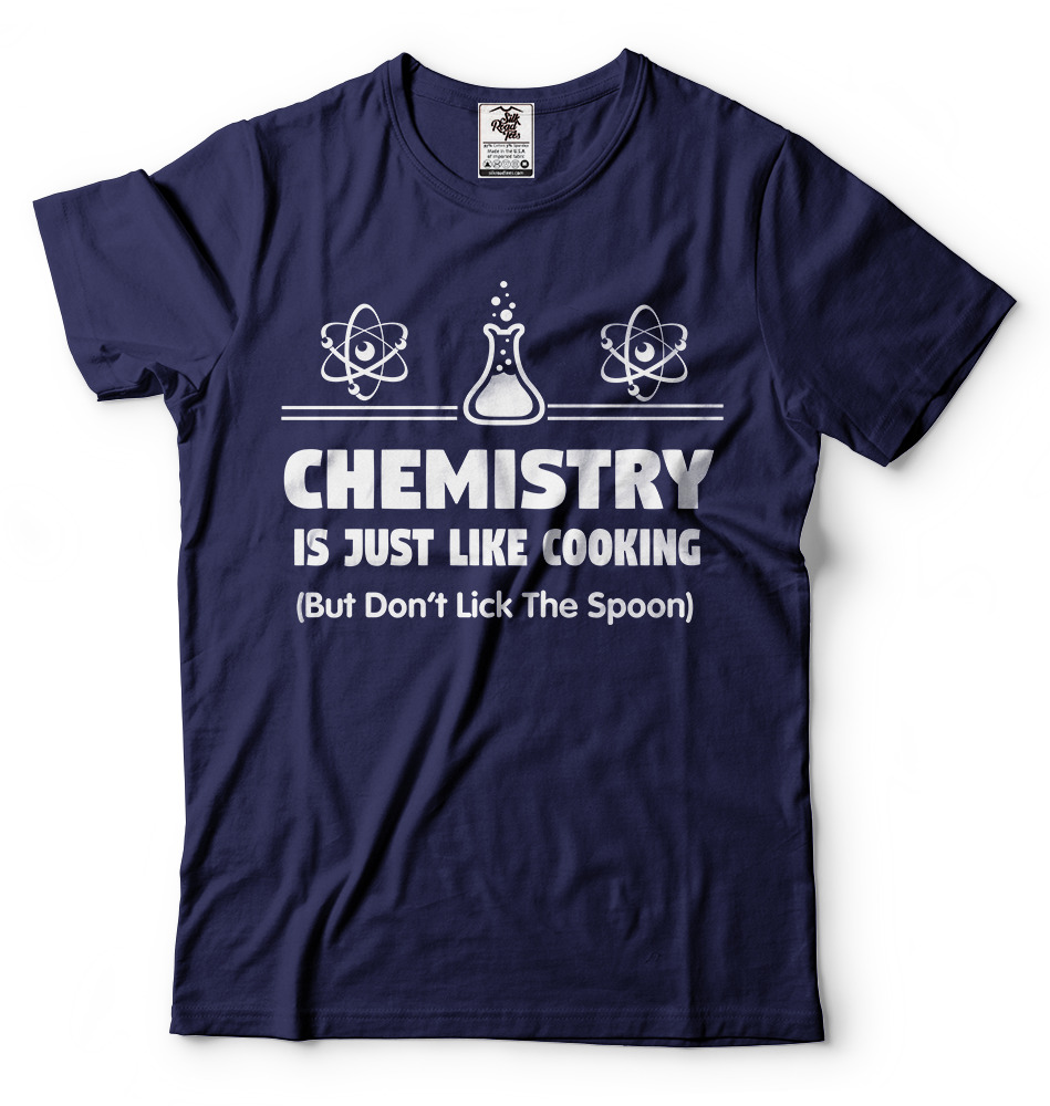 Gift For Chemist Funny T-shirt Cool Chemistry Teacher Gift ...