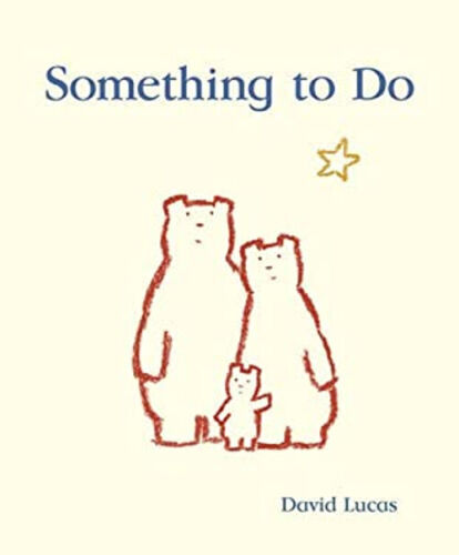 Something to Do Hardcover David Lucas - Picture 1 of 2