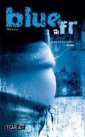 Jean-Christophe Dolle | Blue.Fr | Taschenbuch | FranzöSisch (2020) | ThéâTre