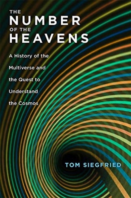 The Number of the Heavens by Tom Siegfried HARDBACK 9780674975880