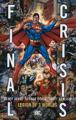 Final Crisis: Legion of 3 Worlds by Geoff Johns: Used