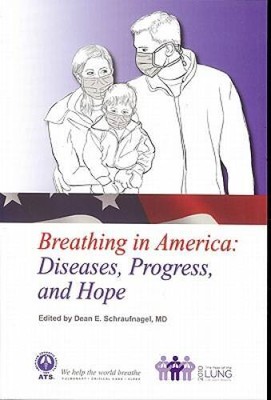 Breathing in America: Diseases, Progress, and Hope - VERY GOOD
