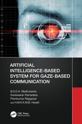 Artificial Intelligence-Based System for Gaze-Based Communication, , Madhusanka,