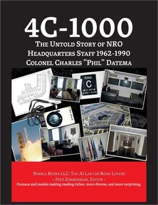 4c-1000: The Untold Story of NRO Headquarters Staff 1962-1990 (Paperback or Soft