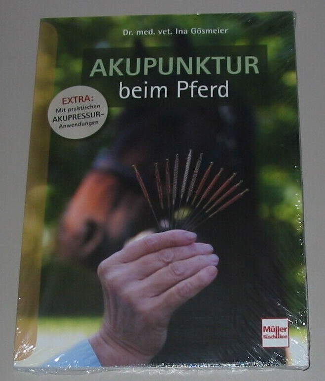 Thumbnail - Ratgeber Dr. Med. Vet. Ina Gösmeier Akupunktur Beim Pferd Buch Neuheit