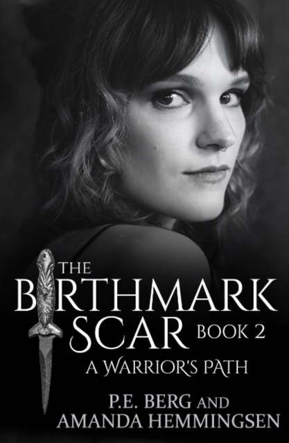 The Birthmark Scar Book 2 by P. E. Berg PAPERBACK 9781950639441