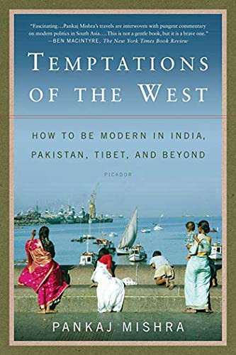 Temptations of the West.by Mishra  New 9780312426415 Fast Free Shipping<|