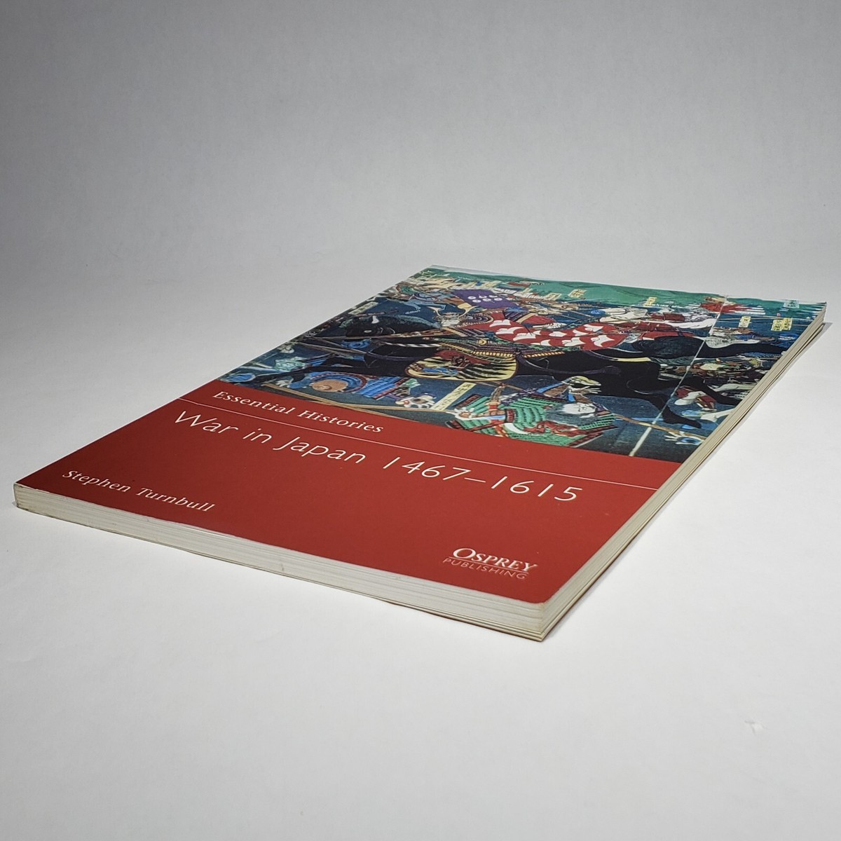Osprey The War in Japan 1467-1615 Essential Histories Book