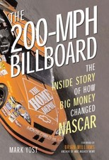 The 200-MPH Billboard : The Inside Story of How Big Money Changed