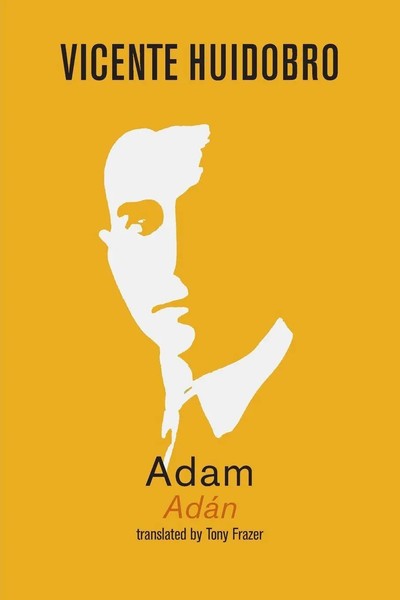 Vicente Huidobro | Adam | Taschenbuch | Englisch (2021) | Shearsman Books-image