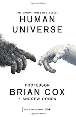 Human Universe By Professor Brian Fox & Andrew Cohan Book | Cox NEW
