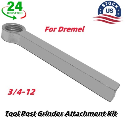 3/4-12 Thread Tool Post Grinder Attachment Kit For Dremel Craftsman Lathe 1pcs