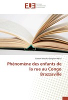 PhéNomèNe Des Enfants De La Rue Au Congo Brazzaville Nkouika-Dinghani-Nkita Buch