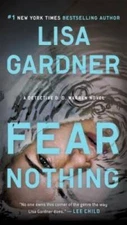 Fear Nothing: A Detective D.D. Warren Novel - Paperback By Gardner, Lisa - GOOD