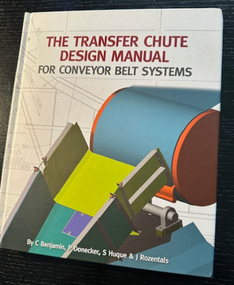 The Transfer Chute Design Manual for Conveyor Belt Systems