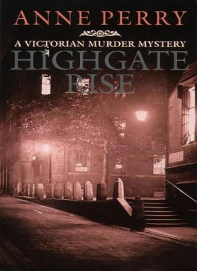 Highgate Rise,Anne Perry