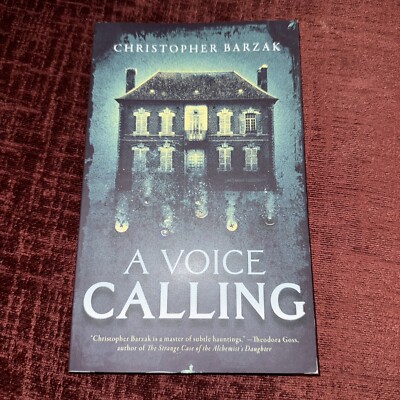 A Voice Calling by Christopher Barzak Paperback Book