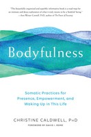 Bodyfulness | Christine Caldwell | Englisch | Taschenbuch | 2018