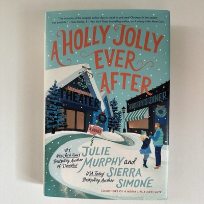 A Holly Jolly Ever After by Julie Murphy & Sierra Simone | Hardcover Novel