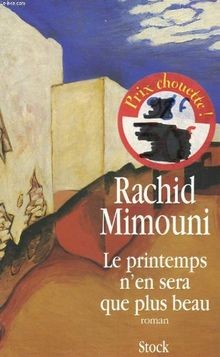 Le printemps nen sera que plus beau von Rachid Mim... | Buch | Zustand sehr gut