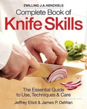 The Zwilling J. A. Henckels Complete Book of Knife Skills: The Essential  - GOOD