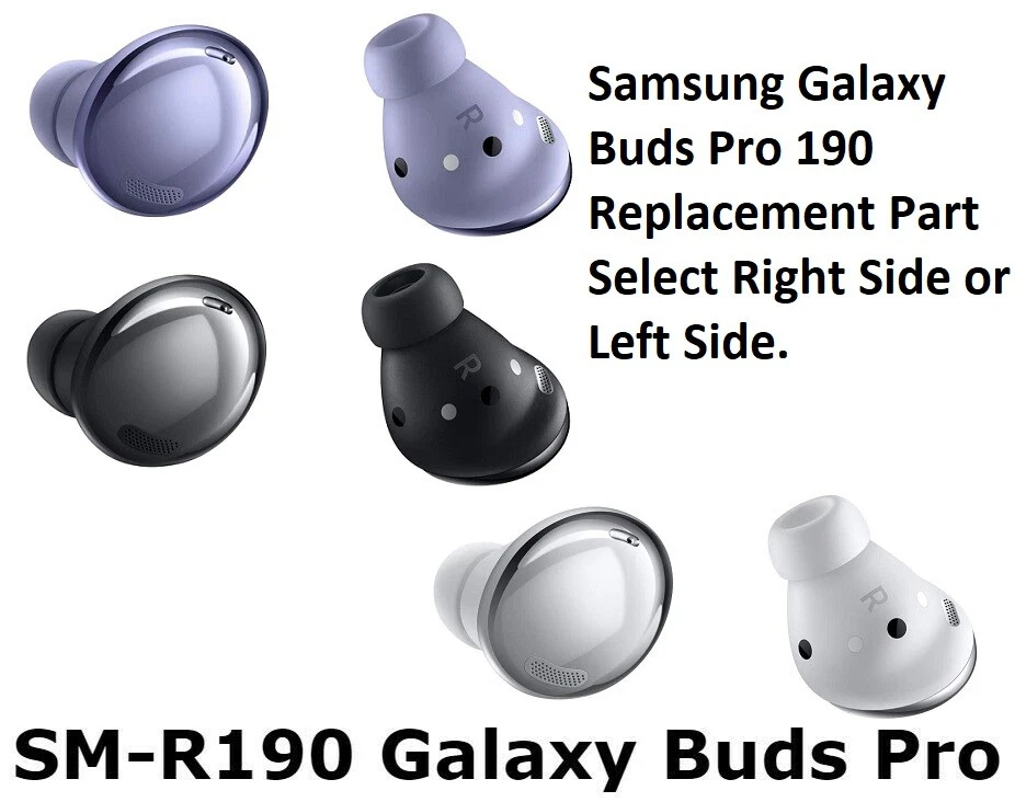 Samsung Galaxy Buds Pro SM R Left or Right or Charging Case Replacement part
