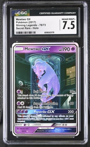 CGC 7.5 Mewtwo GX 78/73 Secret Rare Shining Legends Pokémon Card