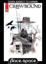 (WK45) CROWBOUND #3A DUSTIN NGUYEN - PREORDER NOV 11TH