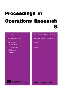 K. -W. Gaede (u. a.) | Papers of the 8th DGOR Annual Meeting / Vorträge der...