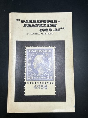ARMSTRONG US Washington Franklins 1908-21 1977 1st Ed. valuable Reference tool