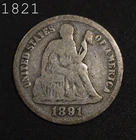 1891 Liberty Seated Dime *Free S/H After 1st Item*