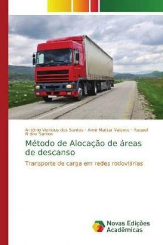 Thumbnail - Método De Alocação De Áreas De Descanso Transporte De Carga Em Redes