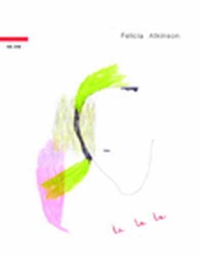 Felicia Atkinson La La La (CD)