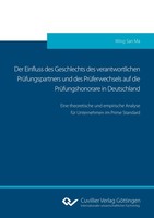 Der Einfluss Des Geschlechts Des Verantwortlichen PrüFungspartners Und Des PrüFe