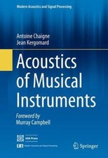 Acoustics of Musical Instruments: 2016 (Modern Acoustics and Signal Processing)