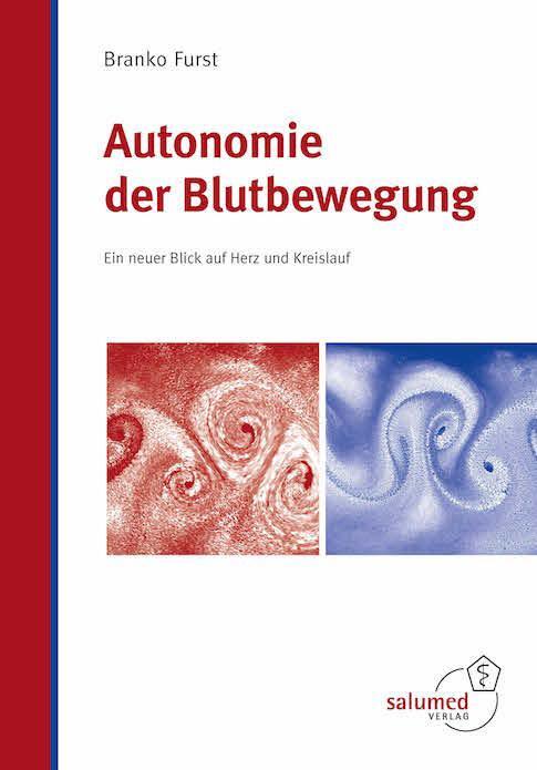 Thumbnail - Autonomie Der Blutbewegung | Furst, Branko