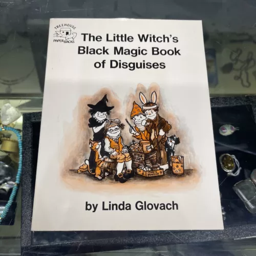 THE LITTLE WITCH'S BLACK MAGIC BOOK OF DISGUISES By Linda Glovach