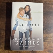 Magnolia Story by Chip and Joanna Gaines (2016, Hardcover)