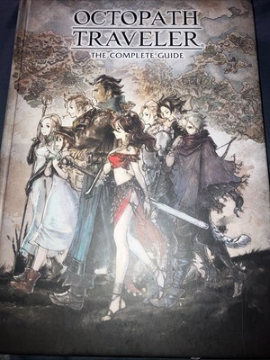 Octopath Traveler: the Complete Guide by Square Enix (2020, Hardcover)