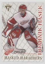 2003-04 Pacific Private Stock Titanium Marauders Dominik Hasek #4 HOF