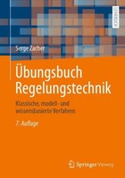 ÜBungsbuch Regelungstechnik ~ Serge Zacher ~ 9783658392628