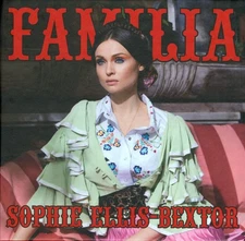 SOPHIE ELLIS-BEXTOR - FAMILIA [SPECIAL EDITION] * NEW CD