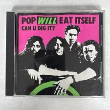 POP WILL EAT ITSELF - Can U Dig It? - RARE 8 Track PROMO CD Justin Strauss Mixes